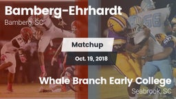 Matchup: Bamberg-Ehrhardt vs. Whale Branch Early College  2018