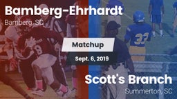 Matchup: Bamberg-Ehrhardt vs. Scott's Branch  2019