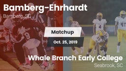 Matchup: Bamberg-Ehrhardt vs. Whale Branch Early College  2019