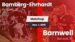 Matchup: Bamberg-Ehrhardt vs. Barnwell  2019