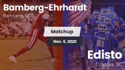 Matchup: Bamberg-Ehrhardt vs. Edisto  2020
