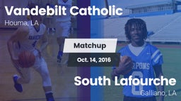 Matchup: Vandebilt Catholic vs. South Lafourche  2016