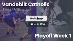 Matchup: Vandebilt Catholic vs. Playoff Week 1 2016