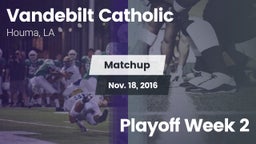 Matchup: Vandebilt Catholic vs. Playoff Week 2 2016