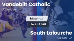 Matchup: Vandebilt Catholic vs. South Lafourche  2017