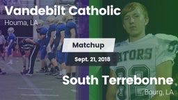 Matchup: Vandebilt Catholic vs. South Terrebonne  2018