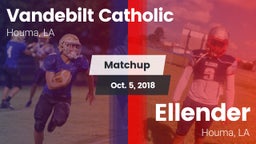 Matchup: Vandebilt Catholic vs. Ellender  2018