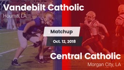 Matchup: Vandebilt Catholic vs. Central Catholic  2018