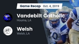 Recap: Vandebilt Catholic  vs. Welsh  2019