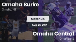 Matchup: Omaha Burke vs. Omaha Central  2017