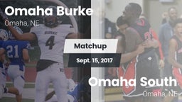Matchup: Omaha Burke vs. Omaha South  2017