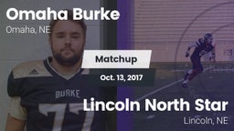 Matchup: Omaha Burke vs. Lincoln North Star 2017
