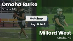 Matchup: Omaha Burke vs. Millard West  2018