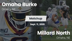 Matchup: Omaha Burke vs. Millard North   2020