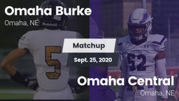 Matchup: Omaha Burke vs. Omaha Central  2020