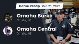 Recap: Omaha Burke  vs. Omaha Central  2022
