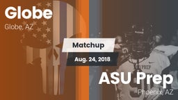 Matchup: Globe vs. ASU Prep  2018