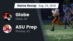 Recap: Globe  vs. ASU Prep  2018