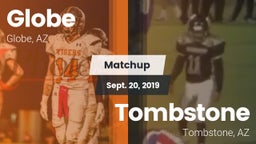 Matchup: Globe vs. Tombstone  2019