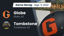 Recap: Globe  vs. Tombstone  2022