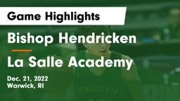 Bishop Hendricken  vs La Salle Academy Game Highlights - Dec. 21, 2022