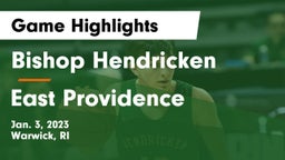 Bishop Hendricken  vs East Providence  Game Highlights - Jan. 3, 2023