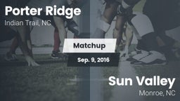 Matchup: Porter Ridge vs. Sun Valley  2016