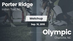 Matchup: Porter Ridge vs. Olympic  2016
