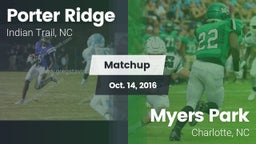 Matchup: Porter Ridge vs. Myers Park  2016