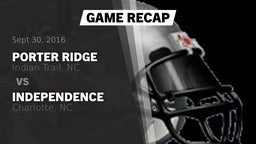 Recap: Porter Ridge  vs. Independence  2016