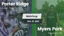 Matchup: Porter Ridge vs. Myers Park  2017