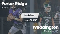 Matchup: Porter Ridge vs. Weddington  2018