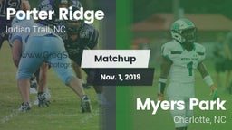 Matchup: Porter Ridge vs. Myers Park  2019