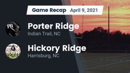 Recap: Porter Ridge  vs. Hickory Ridge  2021