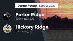Recap: Porter Ridge  vs. Hickory Ridge  2022