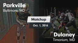 Matchup: Parkville vs. Dulaney  2016
