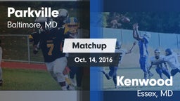 Matchup: Parkville vs. Kenwood  2016