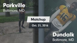 Matchup: Parkville vs. Dundalk  2016