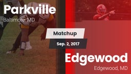 Matchup: Parkville vs. Edgewood  2017