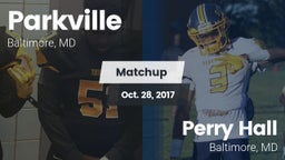 Matchup: Parkville vs. Perry Hall  2017