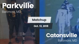 Matchup: Parkville vs. Catonsville  2018