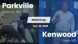 Matchup: Parkville vs. Kenwood  2018