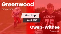 Matchup: Greenwood vs. Owen-Withee  2017