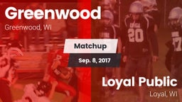 Matchup: Greenwood vs. Loyal Public  2017