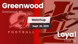 Matchup: Greenwood vs. Loyal  2019