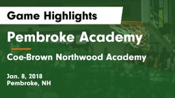 Pembroke Academy vs Coe-Brown Northwood Academy Game Highlights - Jan. 8, 2018