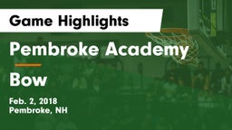 Pembroke Academy vs Bow  Game Highlights - Feb. 2, 2018