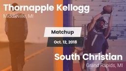 Matchup: Thornapple Kellogg vs. South Christian  2018