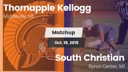 Matchup: Thornapple Kellogg vs. South Christian  2019