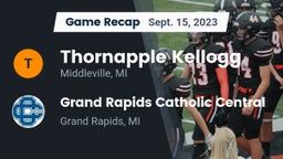 Recap: Thornapple Kellogg  vs. Grand Rapids Catholic Central  2023